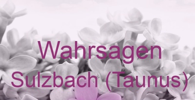 Wahrsagen Sulzbach (Taunus) | Top-Experten für Kartenlegen, Wahrsagen, Hellsehen, Zukunftsdeutung.